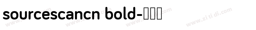 sourcescancn bold字体转换